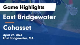 East Bridgewater  vs Cohasset  Game Highlights - April 22, 2024