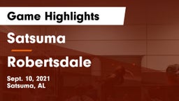 Satsuma  vs Robertsdale  Game Highlights - Sept. 10, 2021