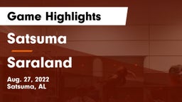 Satsuma  vs Saraland  Game Highlights - Aug. 27, 2022