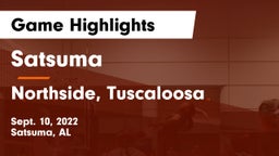 Satsuma  vs Northside, Tuscaloosa Game Highlights - Sept. 10, 2022