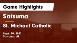 Satsuma  vs St. Michael Catholic  Game Highlights - Sept. 20, 2022