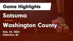 Satsuma  vs Washington County  Game Highlights - Feb. 22, 2022