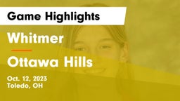 Whitmer  vs Ottawa Hills  Game Highlights - Oct. 12, 2023