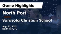 North Port  vs Sarasota Christian School Game Highlights - Aug. 22, 2023