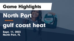 North Port  vs gulf coast heat Game Highlights - Sept. 11, 2023
