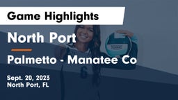 North Port  vs Palmetto  - Manatee Co Game Highlights - Sept. 20, 2023
