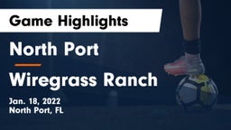 North Port  vs Wiregrass Ranch  Game Highlights - Jan. 18, 2022