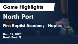 North Port  vs First Baptist Academy - Naples Game Highlights - Dec. 15, 2022