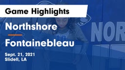 Northshore  vs Fontainebleau  Game Highlights - Sept. 21, 2021