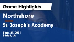Northshore  vs St. Joseph's Academy  Game Highlights - Sept. 24, 2021