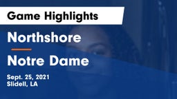 Northshore  vs Notre Dame  Game Highlights - Sept. 25, 2021