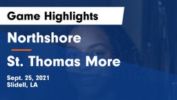 Northshore  vs St. Thomas More  Game Highlights - Sept. 25, 2021