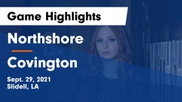 Northshore  vs Covington  Game Highlights - Sept. 29, 2021