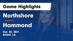 Northshore  vs Hammond  Game Highlights - Oct. 20, 2021