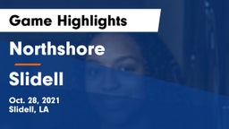 Northshore  vs Slidell  Game Highlights - Oct. 28, 2021