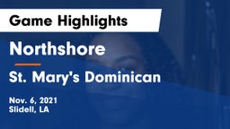 Northshore  vs St. Mary's Dominican  Game Highlights - Nov. 6, 2021