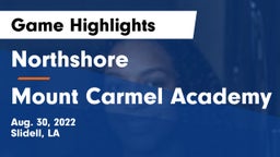 Northshore  vs Mount Carmel Academy Game Highlights - Aug. 30, 2022
