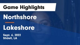 Northshore  vs Lakeshore  Game Highlights - Sept. 6, 2022