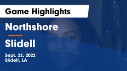 Northshore  vs Slidell Game Highlights - Sept. 22, 2022