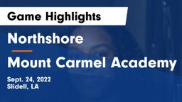 Northshore  vs Mount Carmel Academy Game Highlights - Sept. 24, 2022