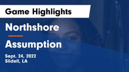 Northshore  vs Assumption  Game Highlights - Sept. 24, 2022
