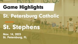St. Petersburg Catholic  vs St. Stephens  Game Highlights - Nov. 14, 2023
