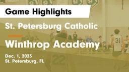 St. Petersburg Catholic  vs Winthrop Academy Game Highlights - Dec. 1, 2023