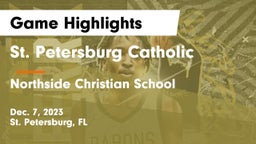 St. Petersburg Catholic  vs Northside Christian School Game Highlights - Dec. 7, 2023