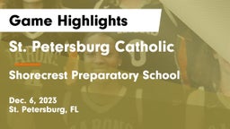 St. Petersburg Catholic  vs Shorecrest Preparatory School Game Highlights - Dec. 6, 2023