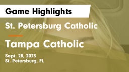 St. Petersburg Catholic  vs Tampa Catholic  Game Highlights - Sept. 28, 2023