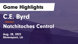 C.E. Byrd  vs Natchitoches Central  Game Highlights - Aug. 28, 2022