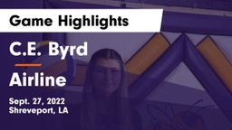 C.E. Byrd  vs Airline  Game Highlights - Sept. 27, 2022