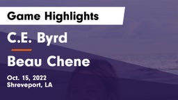 C.E. Byrd  vs Beau Chene  Game Highlights - Oct. 15, 2022