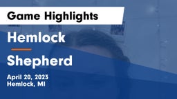 Hemlock  vs Shepherd  Game Highlights - April 20, 2023