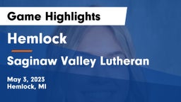 Hemlock  vs Saginaw Valley Lutheran Game Highlights - May 3, 2023