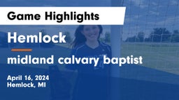 Hemlock  vs midland calvary baptist Game Highlights - April 16, 2024