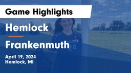 Hemlock  vs Frankenmuth  Game Highlights - April 19, 2024