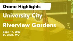 University City  vs Riverview Gardens  Game Highlights - Sept. 17, 2022