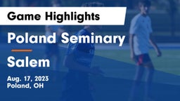 Poland Seminary  vs Salem  Game Highlights - Aug. 17, 2023