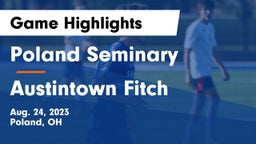 Poland Seminary  vs Austintown Fitch  Game Highlights - Aug. 24, 2023