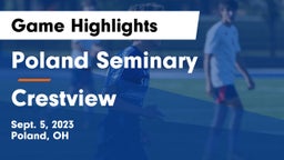 Poland Seminary  vs Crestview  Game Highlights - Sept. 5, 2023