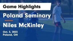 Poland Seminary  vs Niles McKinley  Game Highlights - Oct. 3, 2023