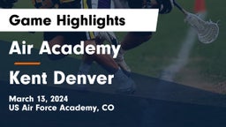 Air Academy  vs Kent Denver  Game Highlights - March 13, 2024