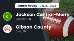 Recap: Jackson Central-Merry  vs. Gibson County  2023