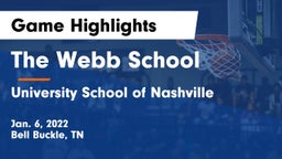 The Webb School vs University School of Nashville Game Highlights - Jan. 6, 2022
