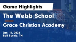 The Webb School vs Grace Christian Academy Game Highlights - Jan. 11, 2022