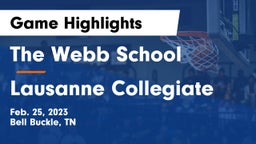 The Webb School vs Lausanne Collegiate  Game Highlights - Feb. 25, 2023