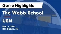 The Webb School vs USN Game Highlights - Dec. 1, 2023