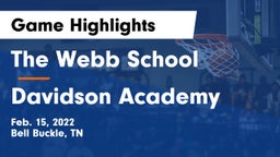 The Webb School vs Davidson Academy  Game Highlights - Feb. 15, 2022
