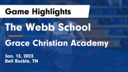 The Webb School vs Grace Christian Academy Game Highlights - Jan. 13, 2023